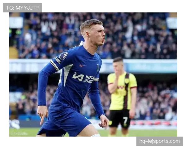 帕尔默角色转型如何通过直塞球提升进攻效率？